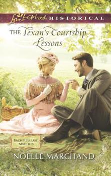 The Texan's Courtship Lessons - Book #2 of the Bachelor List Matches