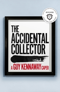 Paperback The Accidental Collector: Winner of the Bollinger Everyman Wodehouse Prize for Comic Fiction Book