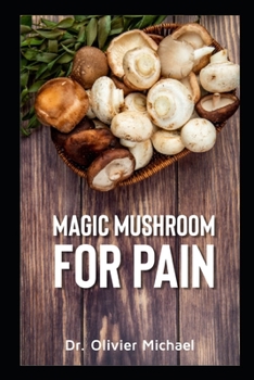 Paperback Magic Mushroom for Pain Book