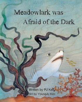 Paperback Meadowlark was Afraid of the Dark! Book