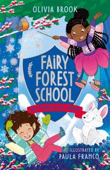 Paperback Fairy Forest School: The Snowflake Charm: Book 3 Book