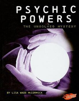 Hardcover Psychic Powers: The Unsolved Mystery Book