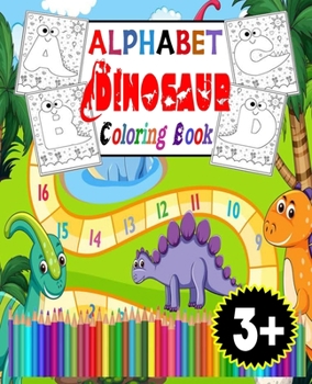 Paperback Alphabet Dinosaur Coloring Book: Age 3+ Book