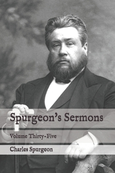Paperback Spurgeon's Sermons: Volume Thirty-Five Book