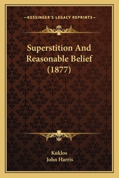 Paperback Superstition And Reasonable Belief (1877) Book