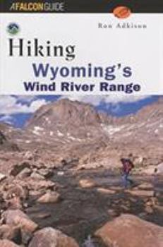 Paperback Hiking Wyoming's Wind River Range Book