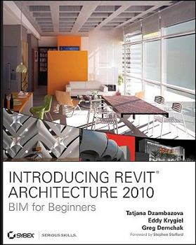 Paperback Introducing Revit Architecture 2010: BIM for Beginners Book