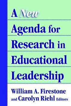 Hardcover A New Agenda for Research in Educational Leadership Book