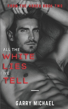 Paperback All the White Lies We Tell Book