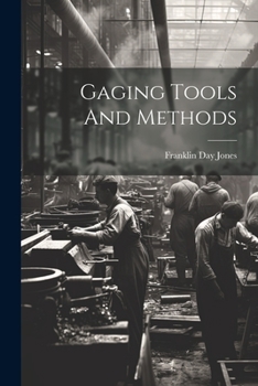Paperback Gaging Tools And Methods Book