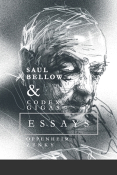 Paperback Saul Bellow & Codex Gigas: ESSAYS on The old Treasures Book