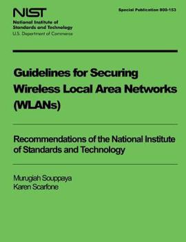 Paperback Guidelines for Securing Wireless Local Area Networks (WLANS) Book