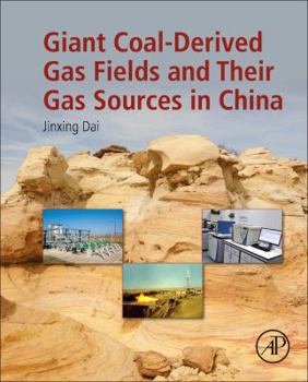 Hardcover Giant Coal-Derived Gas Fields and Their Gas Sources in China Book