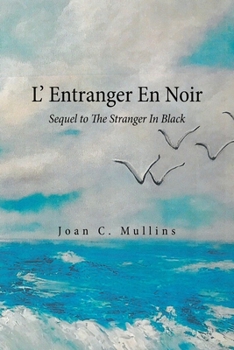 Paperback L' Entranger En Noir: Sequel to the Stranger in Black Book