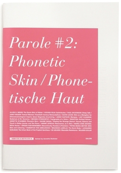 Paperback Parole No. 2: Phonetic Skin, Phonetische Haut Book