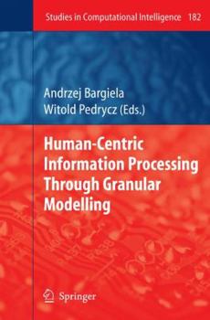 Paperback Human-Centric Information Processing Through Granular Modelling Book
