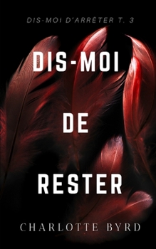 Paperback Dis-moi de Rester [French] Book