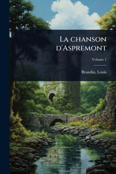 Paperback La chanson d'Aspremont [French] Book
