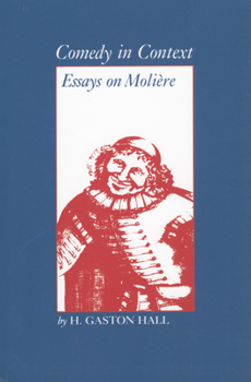 Paperback Comedy in Context: Essays on Moliere Book