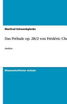 Paperback Das Prélude op. 28/2 von Frédéric Chopin: Analyse [German] Book