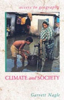 Paperback Climate and Society (Access to Geography) Book