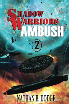 Shadow Warriors: Ambush - Book #2 of the Shadow Warriors