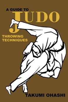 Paperback A Guide to Judo Throwing Techniques with additional physiological explanations Book