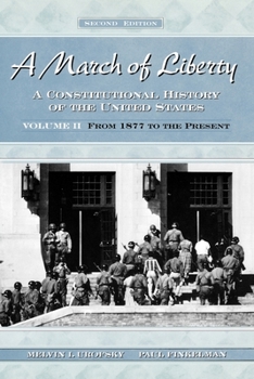 Paperback A March of Liberty: From 1877 to the Present Book