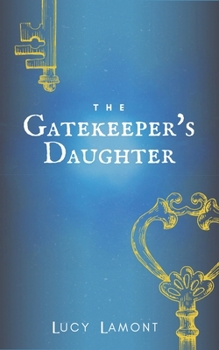 The Gatekeeper's Daughter