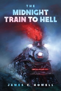 Paperback The Midnight Train to Hell Book