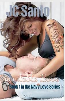 Inevitable Love - Book #1 of the Navy Love