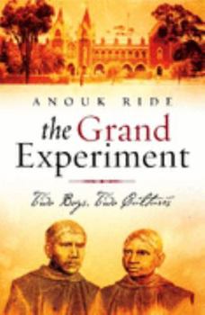 Hardcover The Grand Experiment: Two Boys, Two Cultures Book