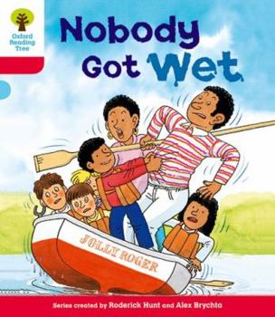 Paperback Oxford Reading Tree: Level 4: More Stories A: Nobody Got Wet Book