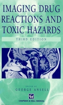 Hardcover Imaging Drug Reactions and Toxic Hazards Book