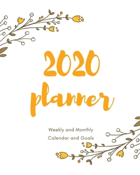 2020 Planner Weekly and Monthly Calendar and Goals: New Theme For To-Do List, Appointment Journal and Academic Agenda Schedule Organizer January - December 2020 Best Holiday Gift Idea