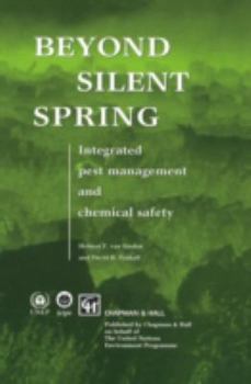 Paperback Beyond Silent Spring: Integrated Pest Management and Chemical Safety Book