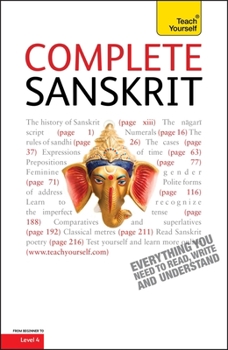 Paperback Complete Sanskrit Beginner to Intermediate Course: Learn to Read, Write, Speak and Understand a New Language Book