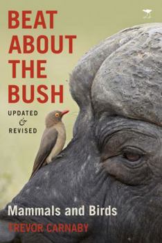 Paperback Beat about the Bush: Mammals and Birds Book