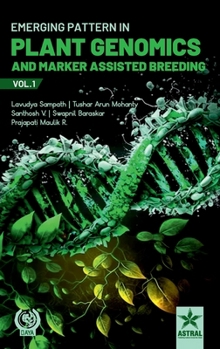 Hardcover Emerging Pattern in Plant Genomics and Marker Assisted Breeding Vol 1 Book