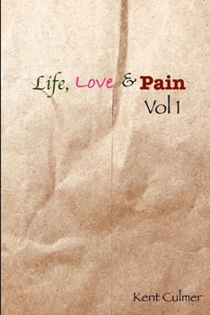 Paperback Life, Love & Pain. Vol 1 Book