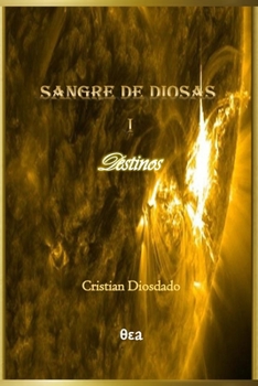 Paperback Sangre de diosas I: Destinos [Spanish] Book
