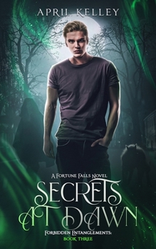 Secrets at Dawn: A Forbidden Fated Mates MM Paranormal Romance (Forbidden Entanglements)