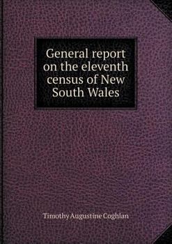 Paperback General report on the eleventh census of New South Wales Book