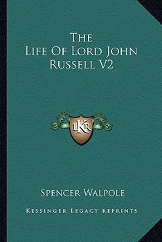 Paperback The Life Of Lord John Russell V2 Book