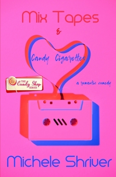 Paperback Mix Tapes & Candy Cigarettes Book