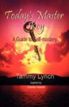 Paperback Today's Master Key - A Guide to Self-Mastery Book