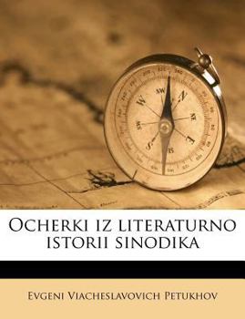 Paperback Ocherki Iz Literaturno Istorii Sinodika [Russian] Book