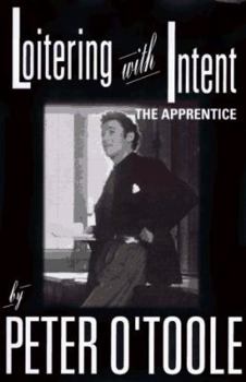 Hardcover Loitering with Intent: The Apprentice Book