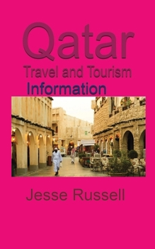 Paperback Qatar Travel and Tourism: Information Book