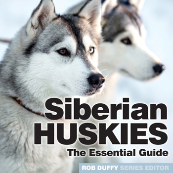 Paperback Siberian Huskies: The Essential Guide Book